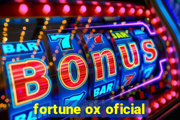 fortune ox oficial